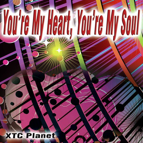 You&#039;re My Heart, You&#039;re My Soul - Single_poster_image