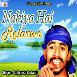 nakiya Hai Relarwa-GlkIQRNCUGM