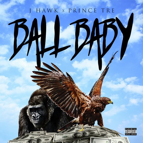 Ball Baby (feat. Prince Tre)