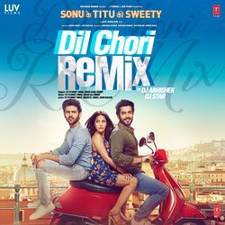 Dil Chori Remix
