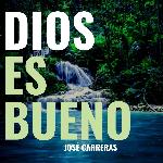 Dios Es Bueno