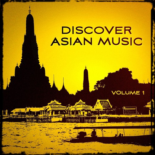 Discover Asian Music, Vol. 1