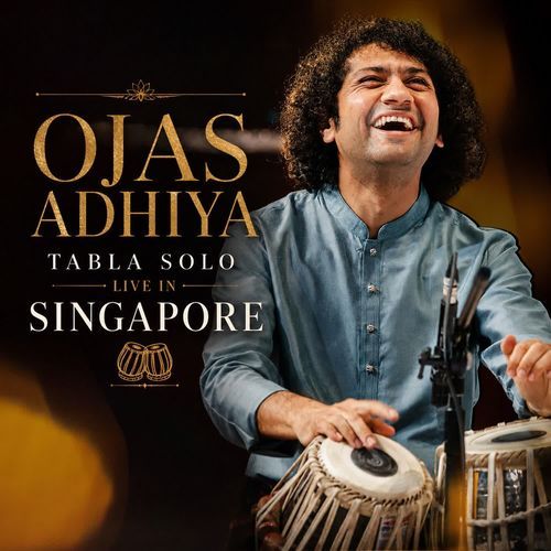 Ojas Adhiya Tabla Solo (Live In Singapore)