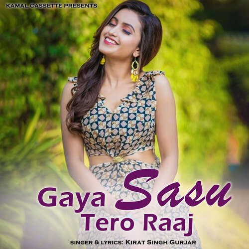 Gaya Sasu Tero Raaj