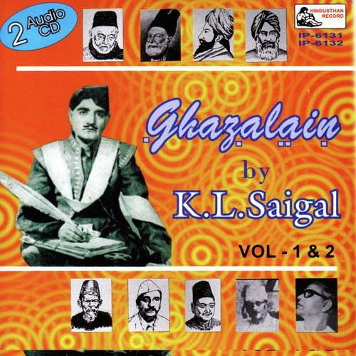Ghazalain Of K.L. Saigal - Vol-01-02