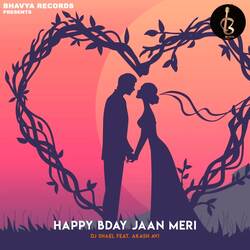 Happy Bday Jaan Meri (feat. Akash Avi)-RCkfejl5RAY