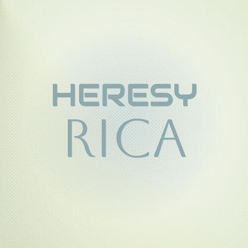 Heresy Rica