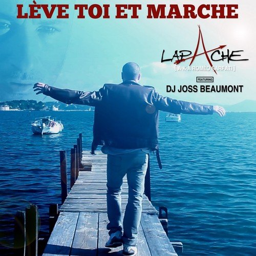 Lève toi et marche (Lapache aka Roméo Sarfati)_poster_image