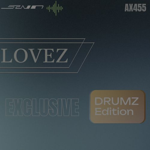 LOVEZ (Drumz edition)
