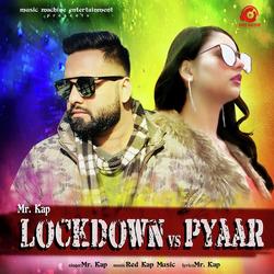 Lockdown Vs Pyaar
