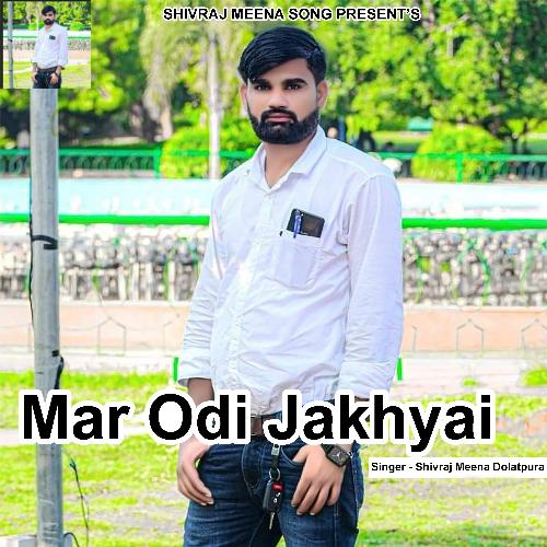 Mar Odi Jakhyai