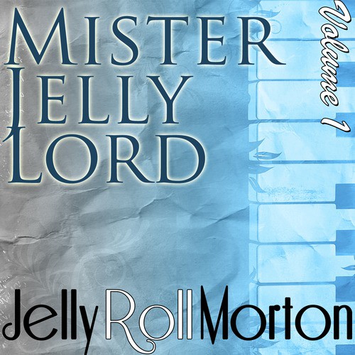 Mister Jelly Lord Volume 1
