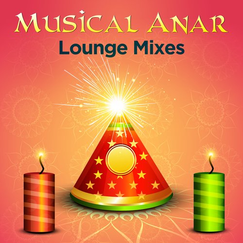 Musical Anar Lounge Mixes