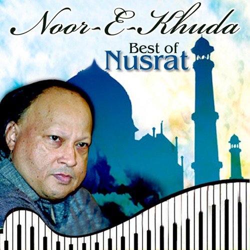Noor-E-Khuda - Best Of Nusrat