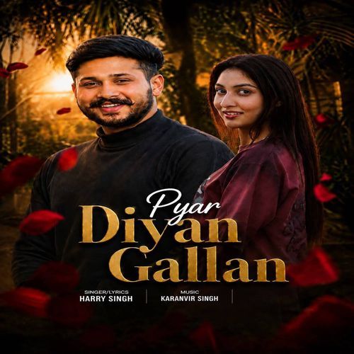 Pyar Diyan Gallan