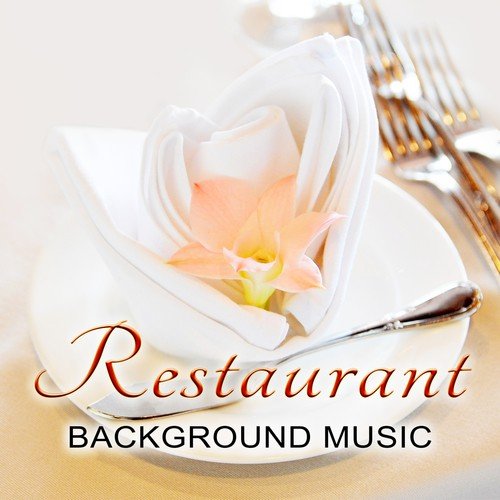 Restaurant Background Music – Smooth Jazz, Piano Bar, Cocktail Party, Romantic Italian Dinner, Wine Bar, Wine Tasting, Brunch Time, Family Dinner, Date Night