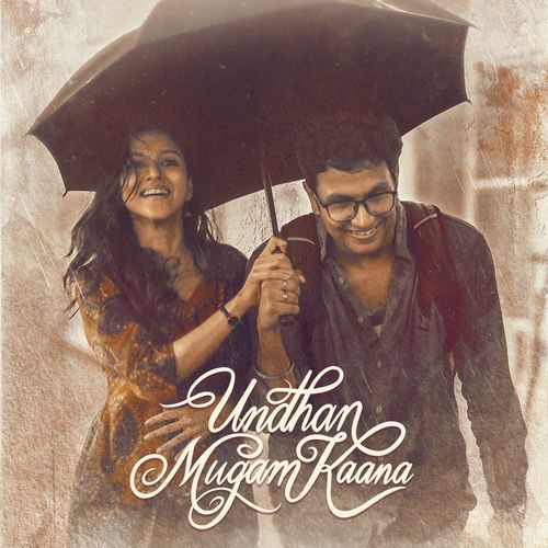 Undhan Mugam Kaana