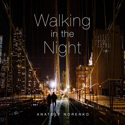 Walking in the Night