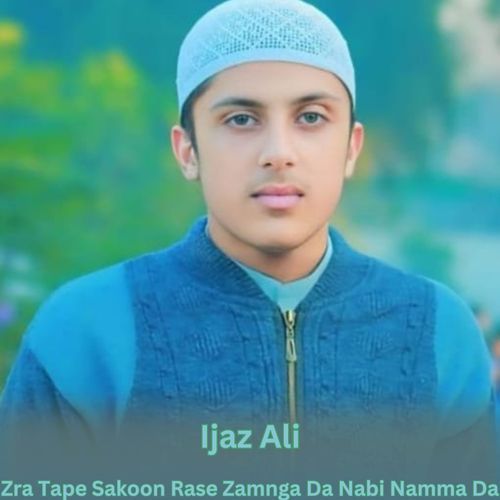 Zra Tape Sakoon Rase Zamnga Da Nabi Namma Da