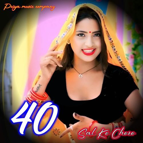 40 Sal Ko Choro