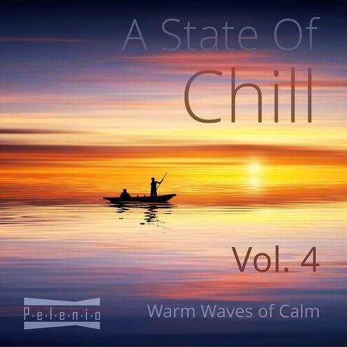 A State Of Chill, Vol. 4