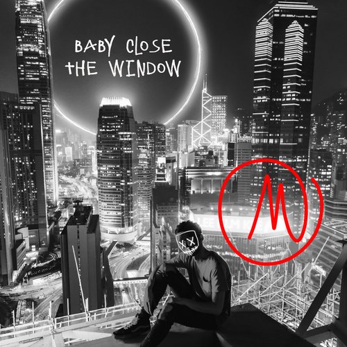 Baby Close the Window_poster_image