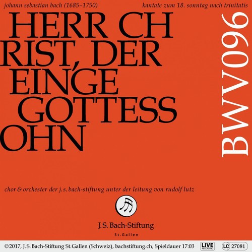 Bachkantate, BWV 96 - Herr Christ, der einge Gottessohn