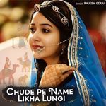 Chude pe name likha lungi