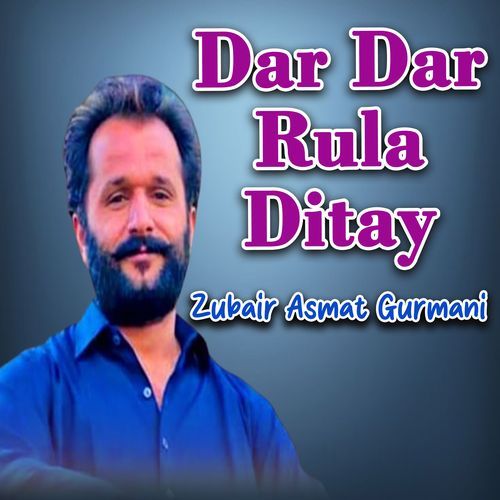 Dar Dar Rula Ditay