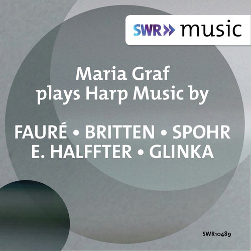 Fauré, Britten, Spohr & Others: Harp Music