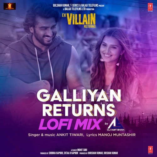 Galliyan Returns Lofi Mix(Remix By Dj Amit Shah)