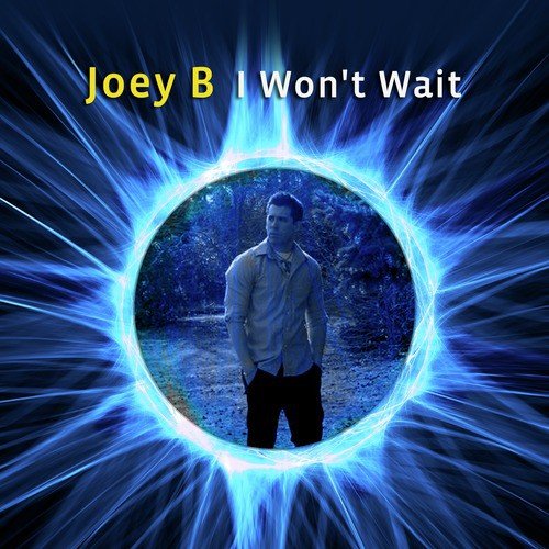 I Won&#039;t Wait_poster_image