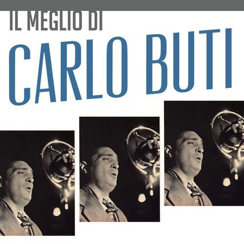 Il Meglio di Carlo Buti