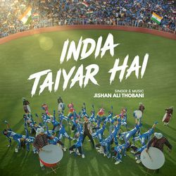 India Taiyar Hai