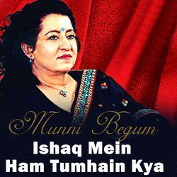 Ishaq Mein Ham Tumhain Kya-QyNSbiVlWF4