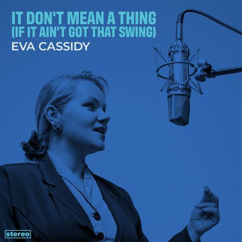 It Don't Mean A Thing (If It Ain't Got That Swing)