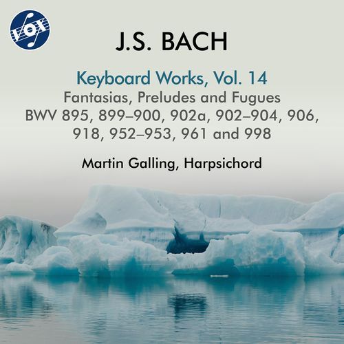 J.S. Bach: Keyboard Works, Vol. 14