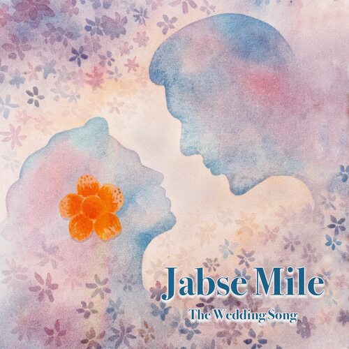 Jabse Mile (The Wedding Song)