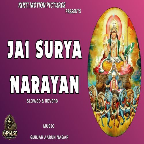 Jai Surya Narayan Slowed & Reverb