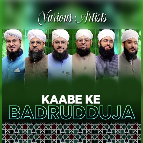 Kaabe Ke Badrudduja - Single