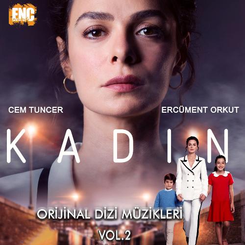 Kadın (Orijinal Dizi Müzikleri Vol.2)