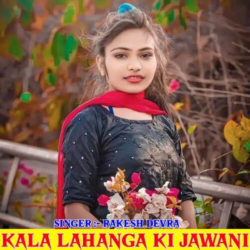 Kala Lahanga Ki Jawani