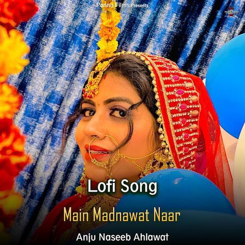 Main Madnawat Naar (lofi remix)