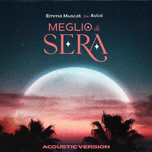 Meglio di sera (feat. Astol) (Acoustic Version)_poster_image