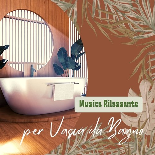 Musica rilassante per vasca da bagno - Suoni della natura e musica New Age
