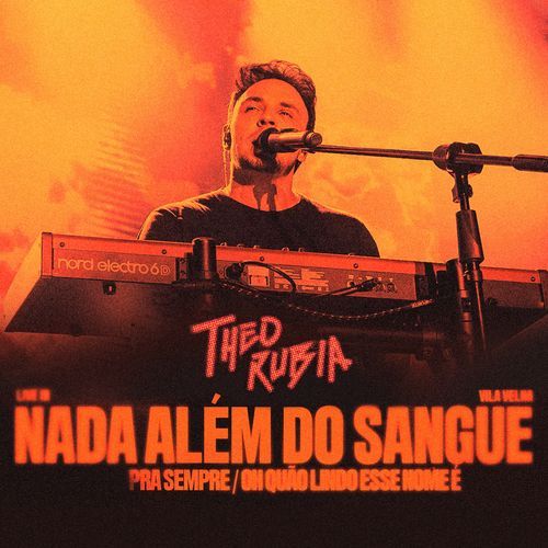 Nada Além do Sangue / Pra Sempre / Oh Quão Lindo Esse Nome É (Ao Vivo) (Ao Vivo) cover art