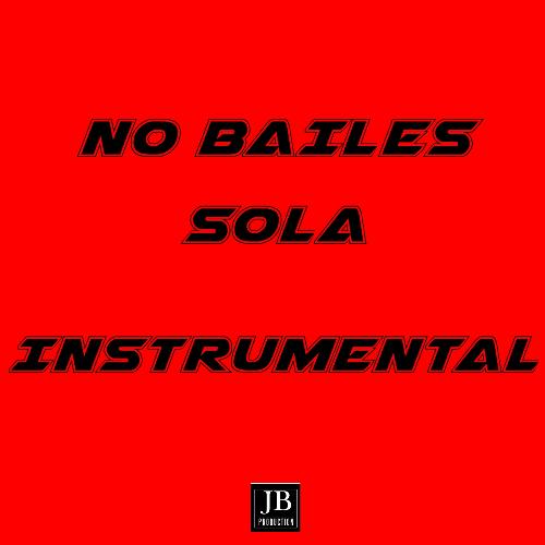 No Bailes Sola (Instrumental Version)