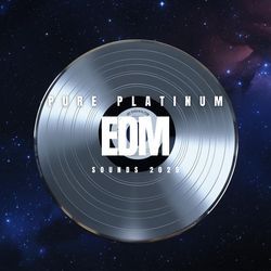 Pure Platinum EDM Sounds 2025
