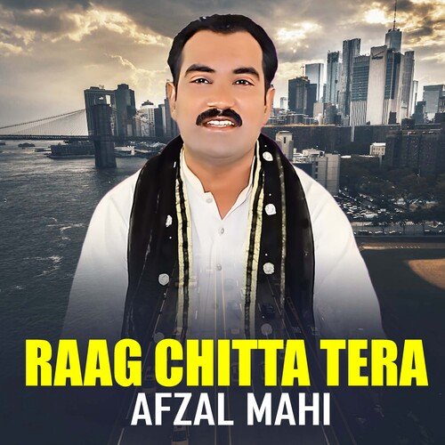 Raag Chitta Tera