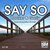 Say So (Dub Mix)